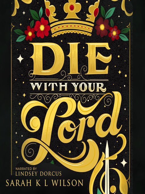 Title details for Die With Your Lord by Sarah K. L. Wilson - Available